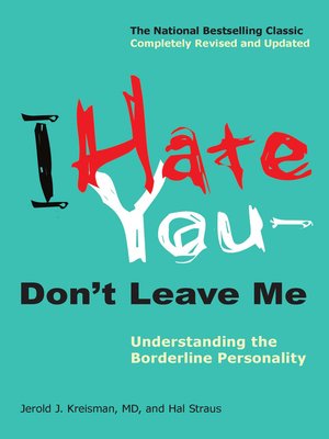 cover image of I Hate You&#8212;Don't Leave Me